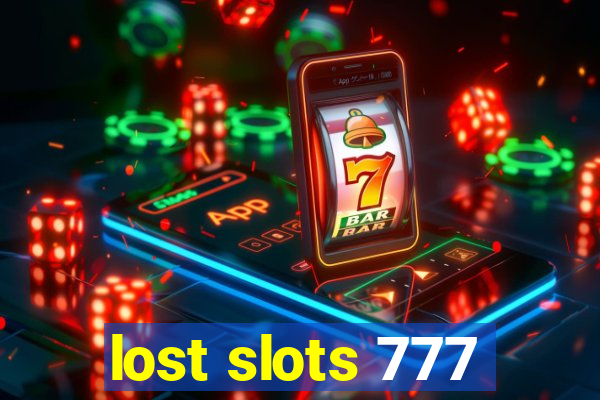 lost slots 777